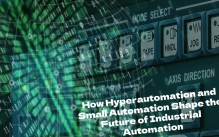 How Hyperautomation and Small Automation Shape the Future of Industrial Automation