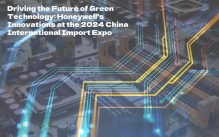 Driving the Future of Green Technology: Honeywell's Innovations at the 2024 China International Import Expo