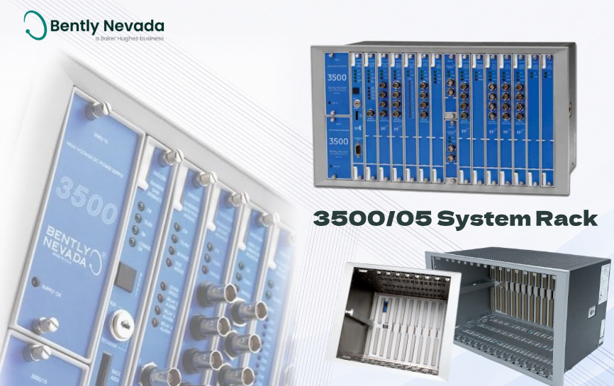 Bently Nevada 3500/05 System Rack: A modular core platform for industrial machinery protection systems